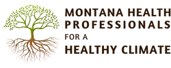 MONTANA HEALTH PROFESSIONALS FOR A HEALTHY CLIMATE